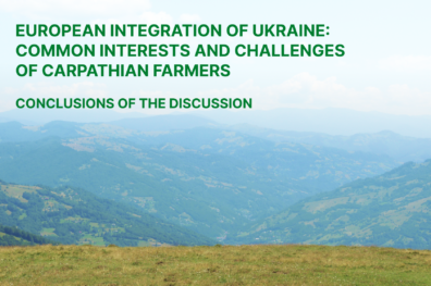 European Integration of Ukraine: Common Interests and Challenges of Carpathian Farmers