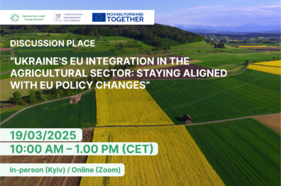 Ukraine’s EU Integration in the Agricultural Sector: Staying Aligned with EU Policy Changes